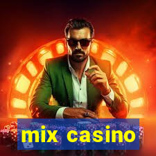 mix casino